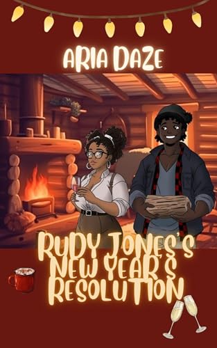 Rudy Jones's New Year's Resolution