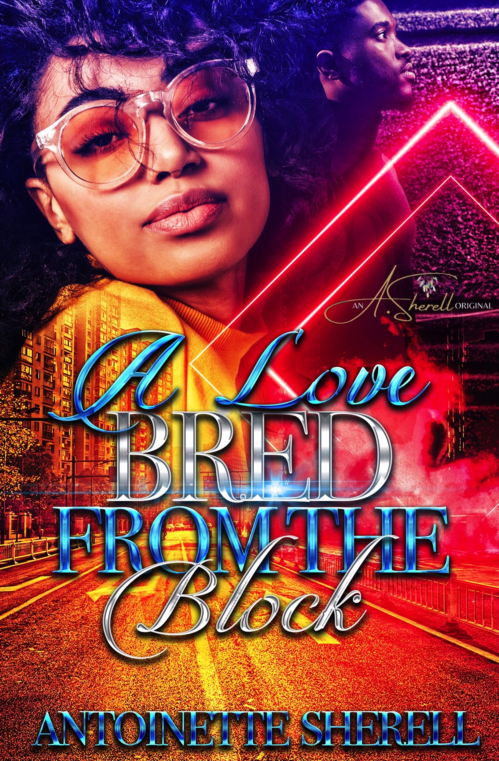A Love Bred From the Block