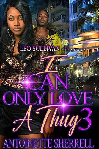 I Can Only Love A Thug 3