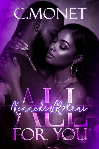 All For You: Kennedi & Rolani