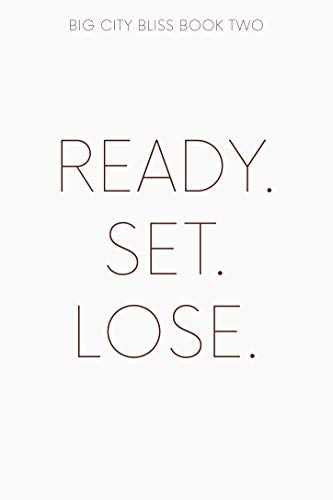 Ready. Set. Lose.