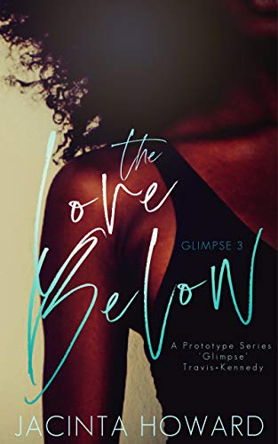 The Love Below: A Prototype Series Glimpse (Travis+Kennedy)
