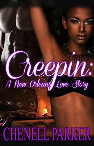 Creepin': A New Orleans Love Story