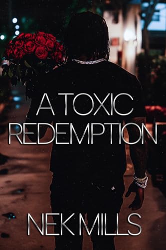 A Toxic Redemption