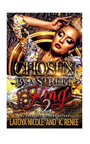 Chosen by a Street King 2