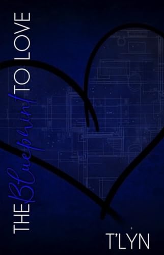 The Blueprint To Love