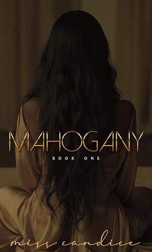Mahogany: Book One