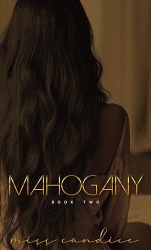Mahogany: Book Two