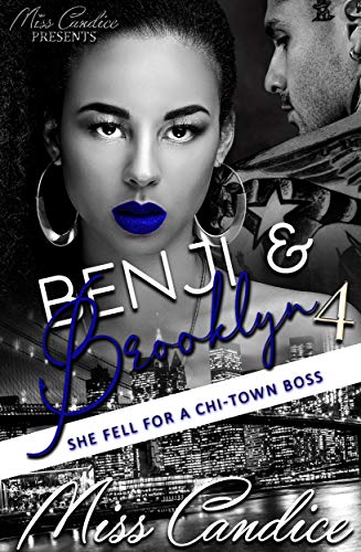 Benji & Brooklyn 4: She Fell For a Chi-Town Boss