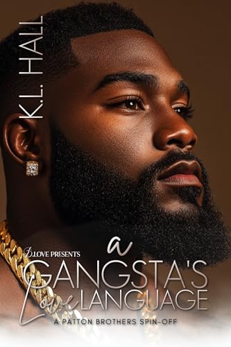 A Gangsta's Love Language: A Patton Brothers Spin-Off
