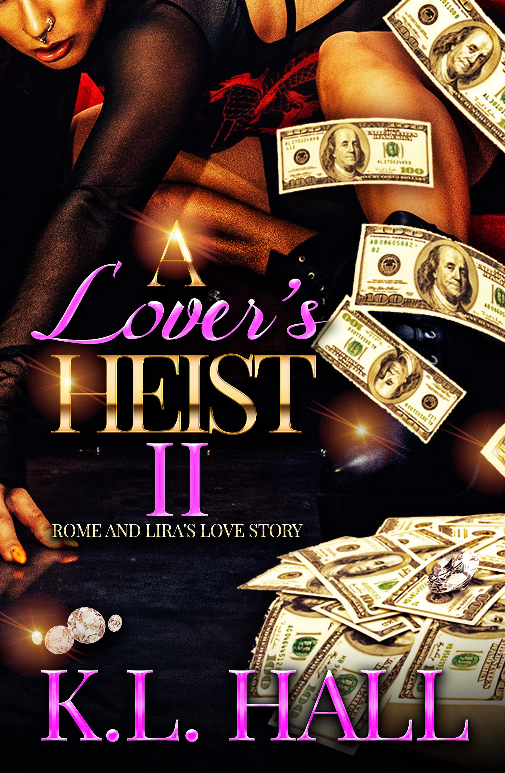 A Lover's Heist II: Rome and Lira's Love Story