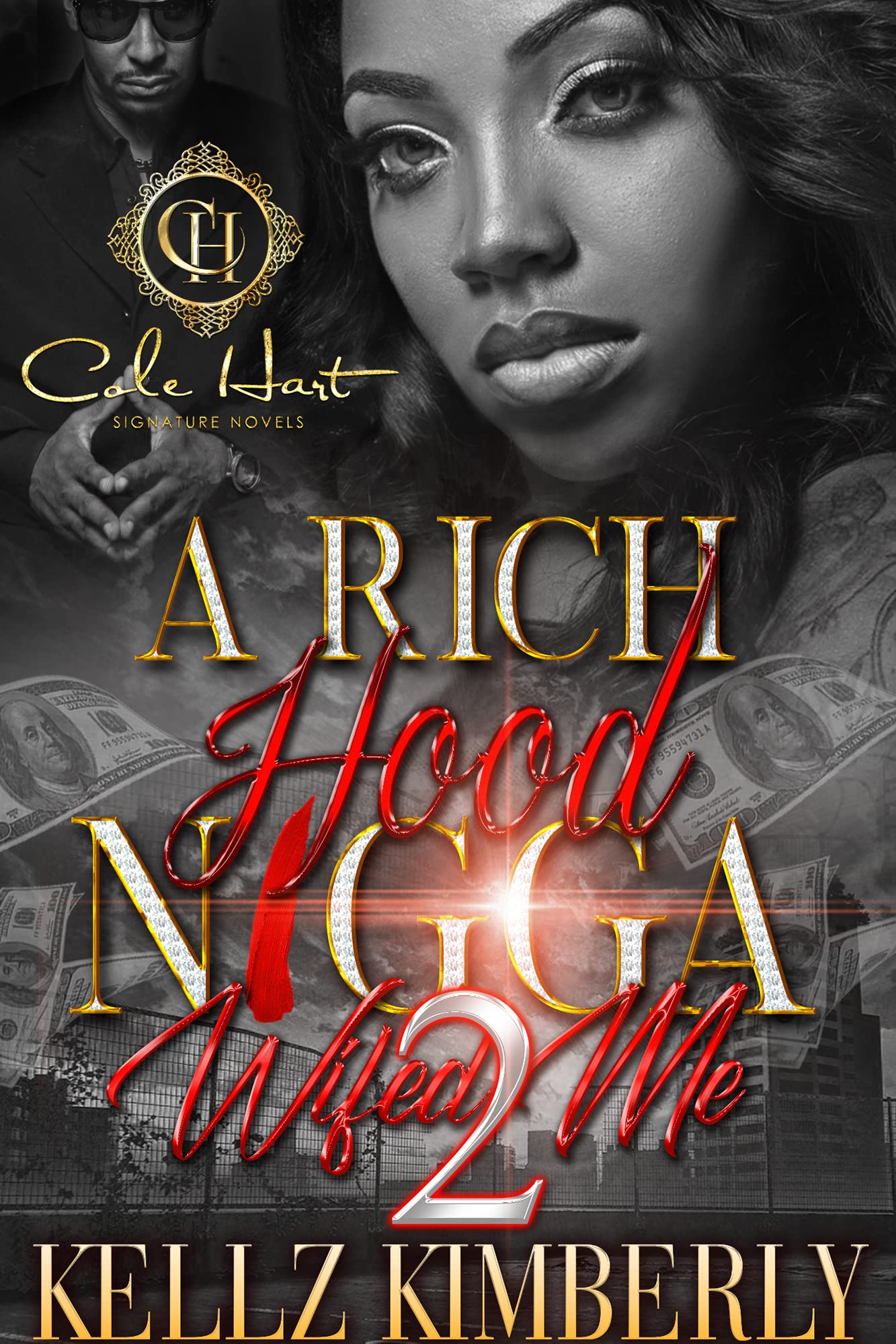 A Rich Hood N*gga Wifed Me 2