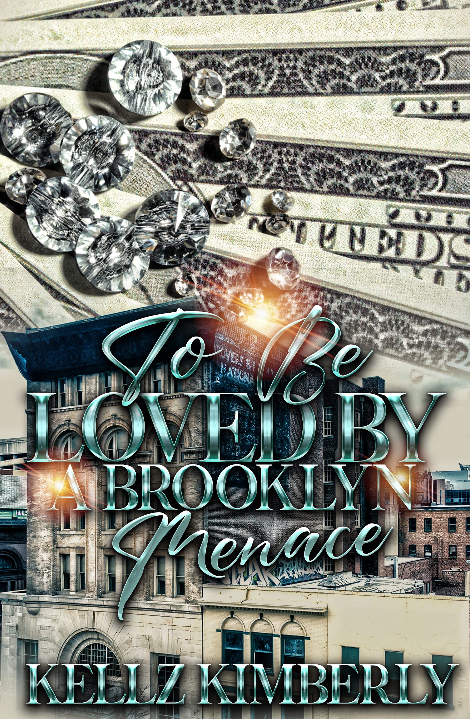 To Be Loved By A Brooklyn Menace