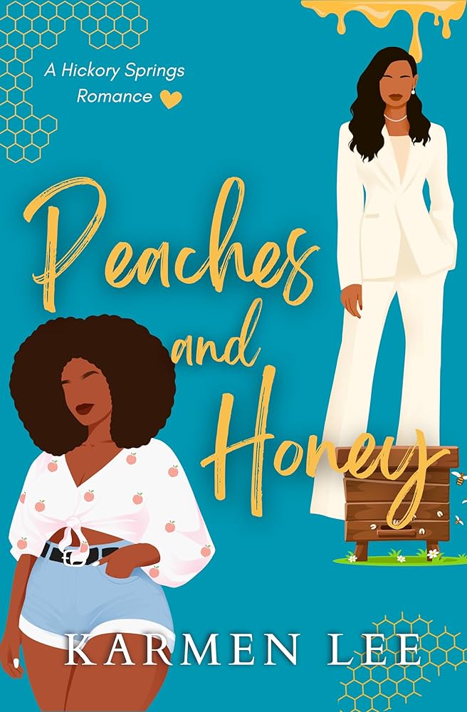 Peaches and Honey