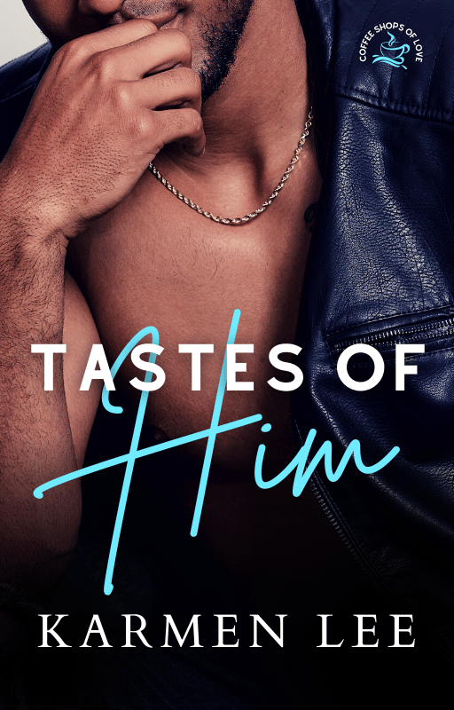 Tastes of Him