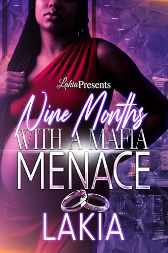 Nine Months With A Mafia Menace