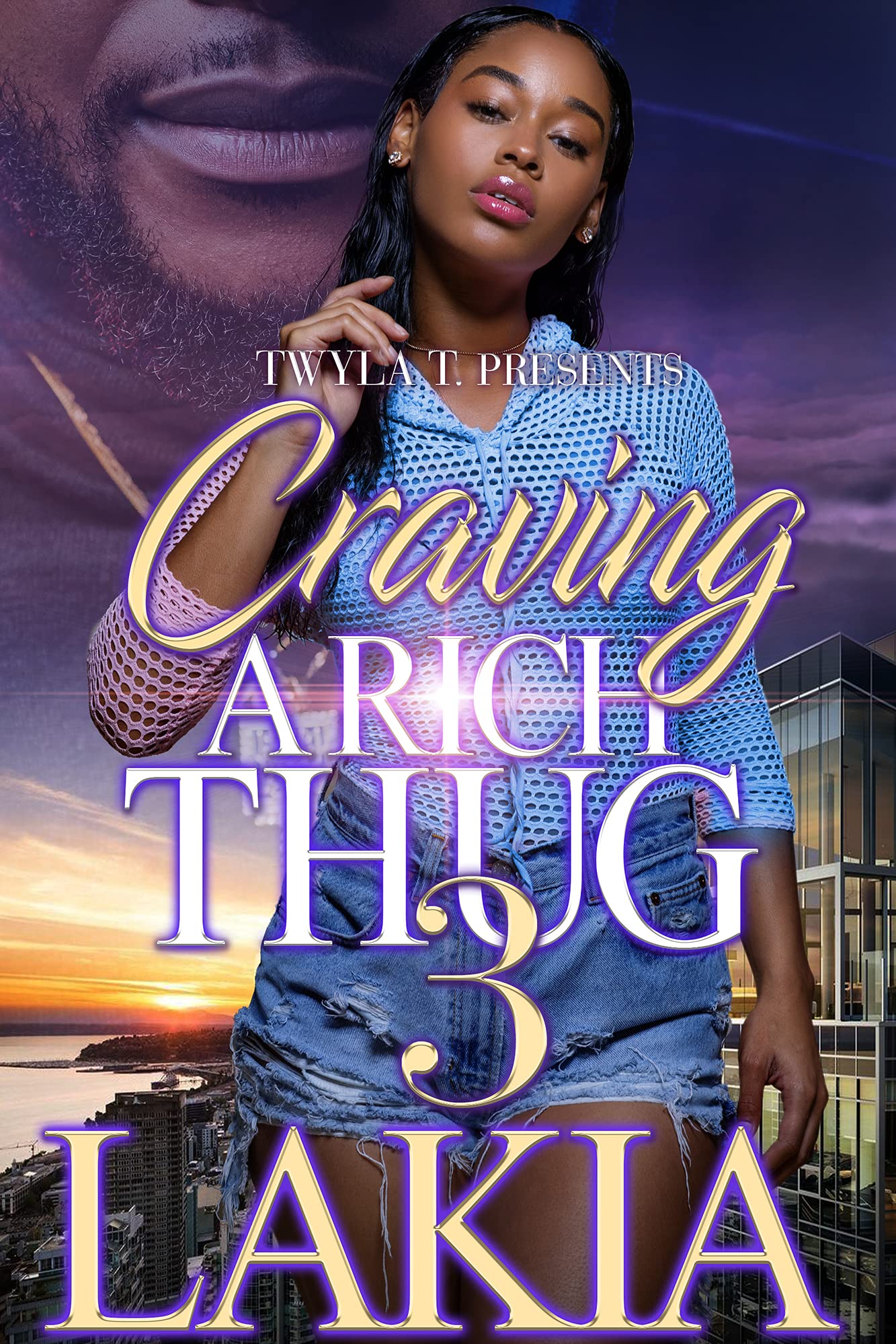 Craving a Rich Thug 3: Finale
