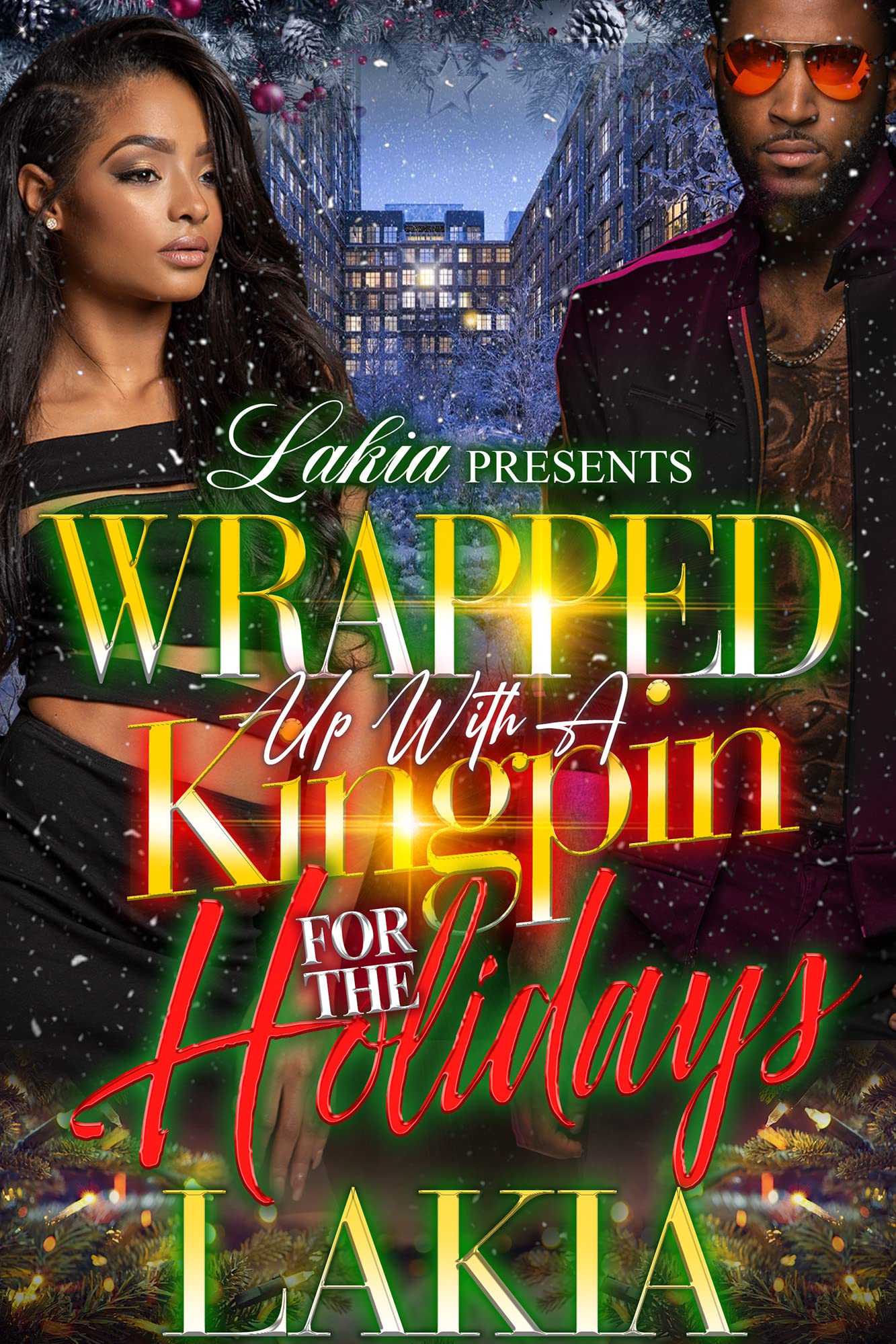 Wrapped Up with a Kingpin for the Holidays