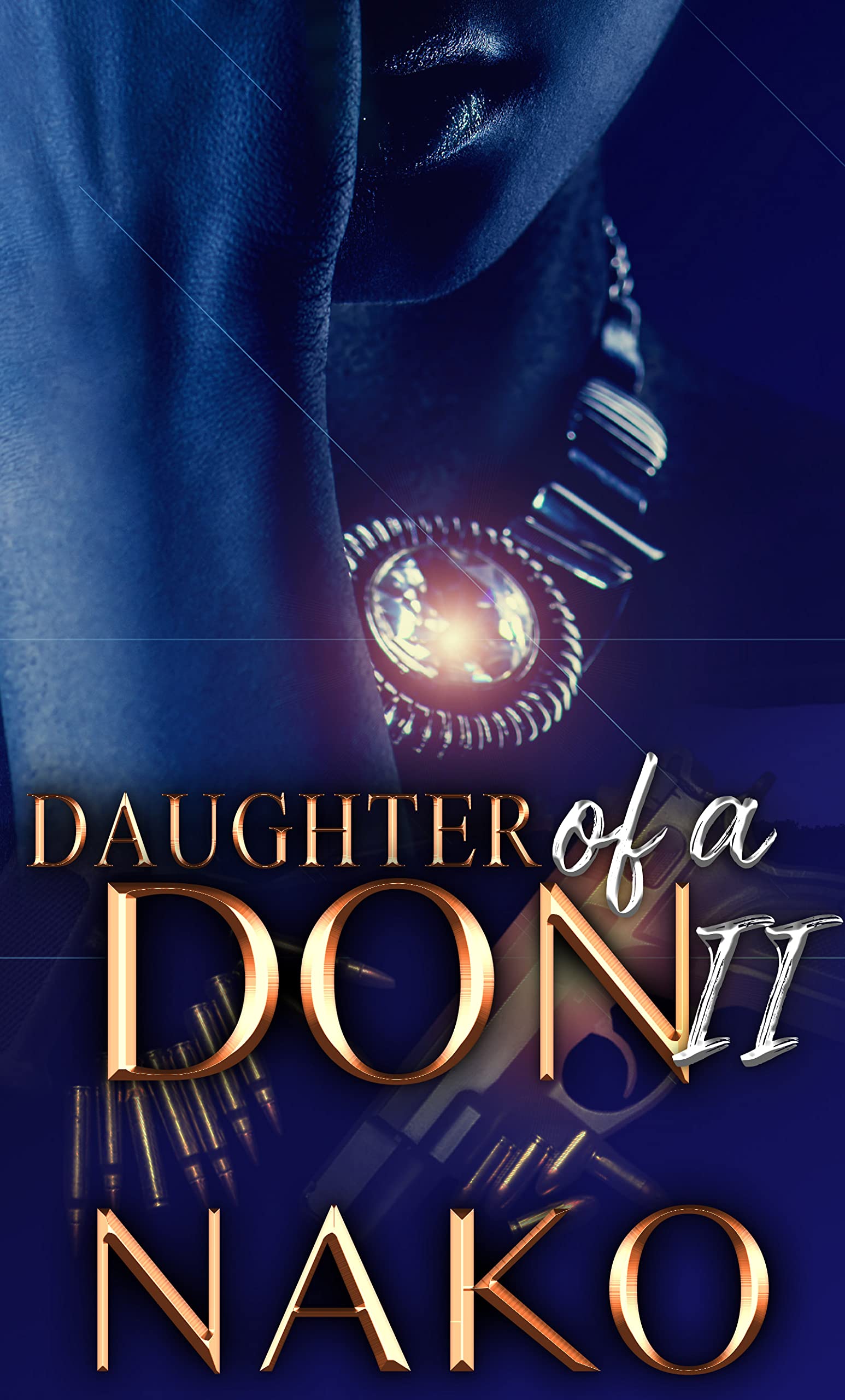 Daughter of A Don II: An Underworld Exclusive (The Underworld)