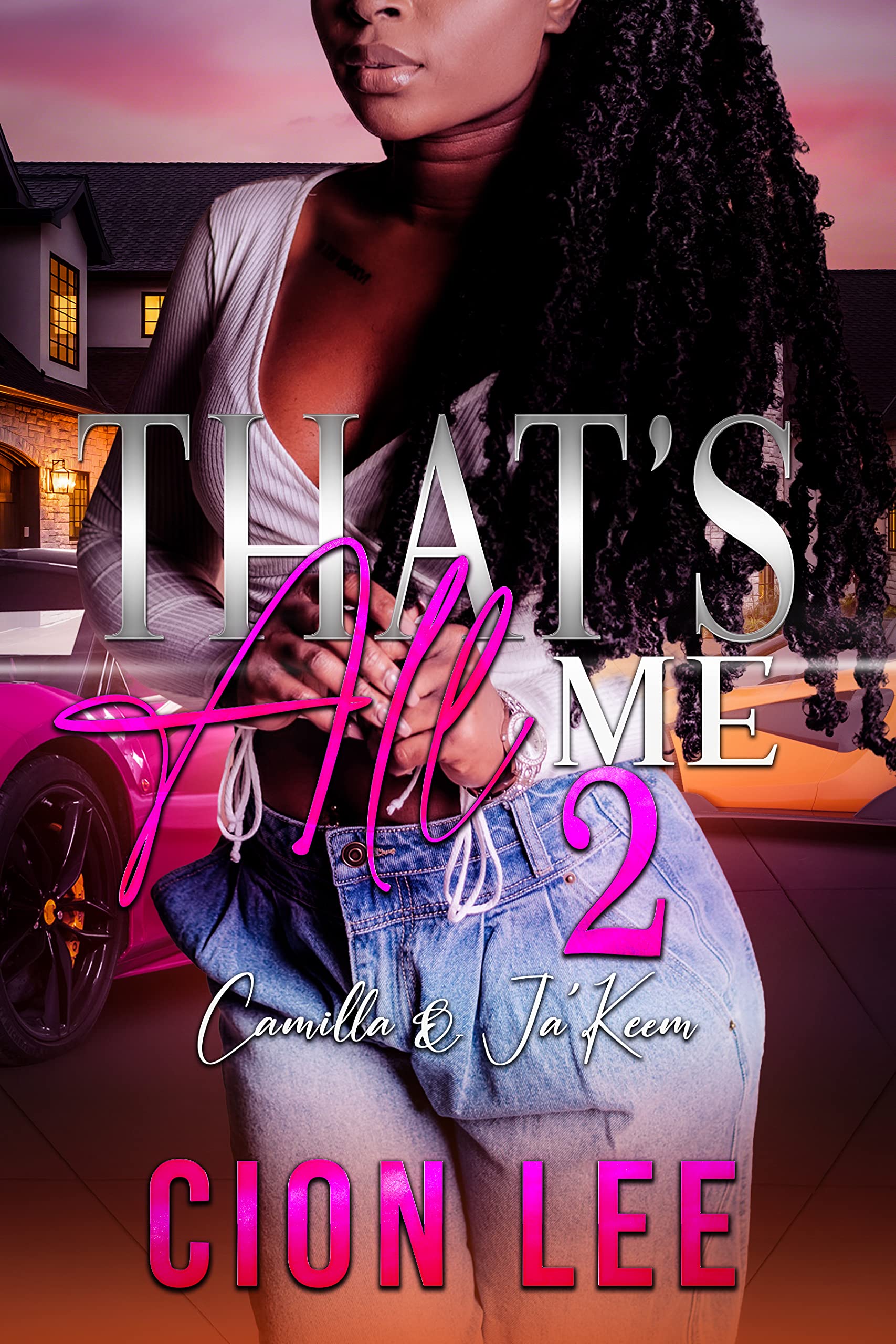 That's All Me: Camilla & Ja'Keem 2