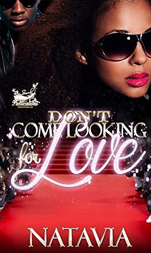 Don't Come Looking for Love