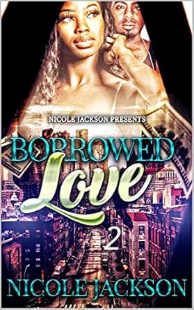 Borrowed Love 2