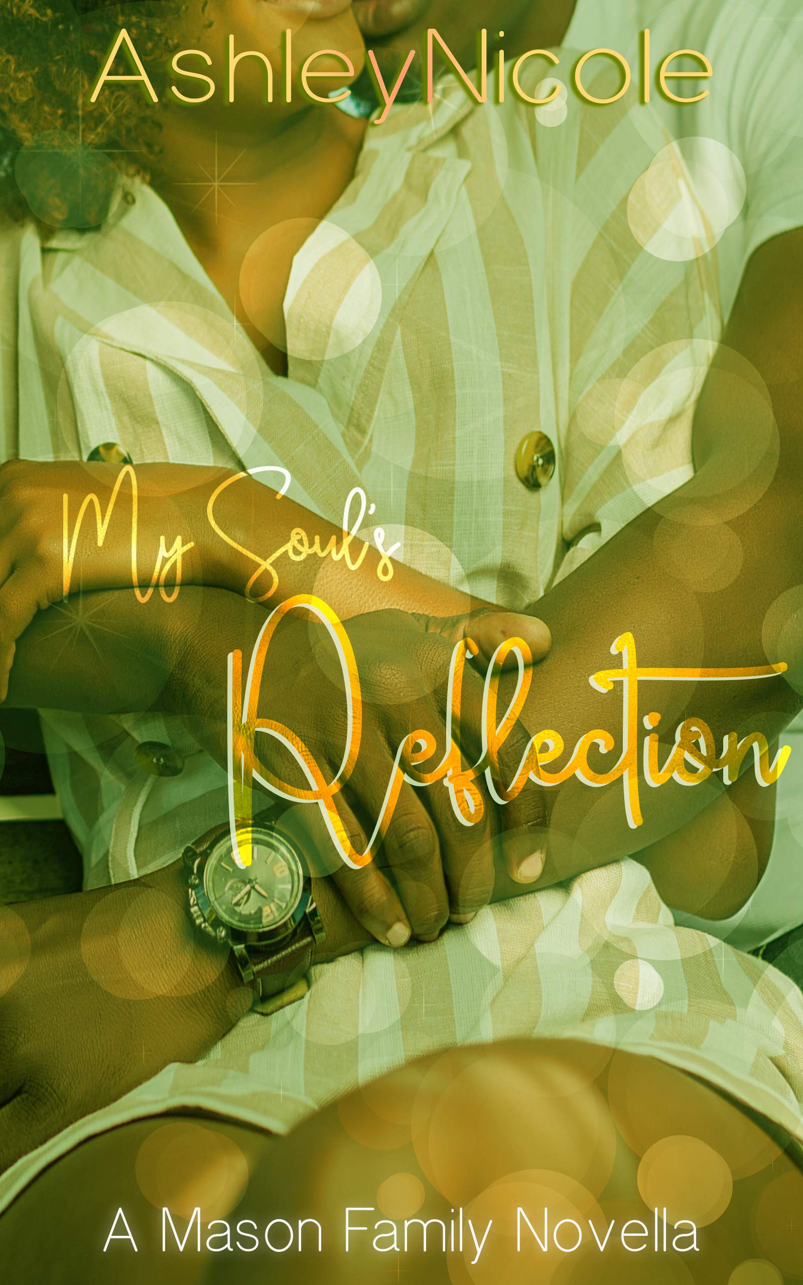 My Soul's Reflection