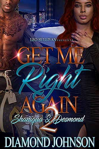 Get Me Right Again 2: Shaniqua & Desmond