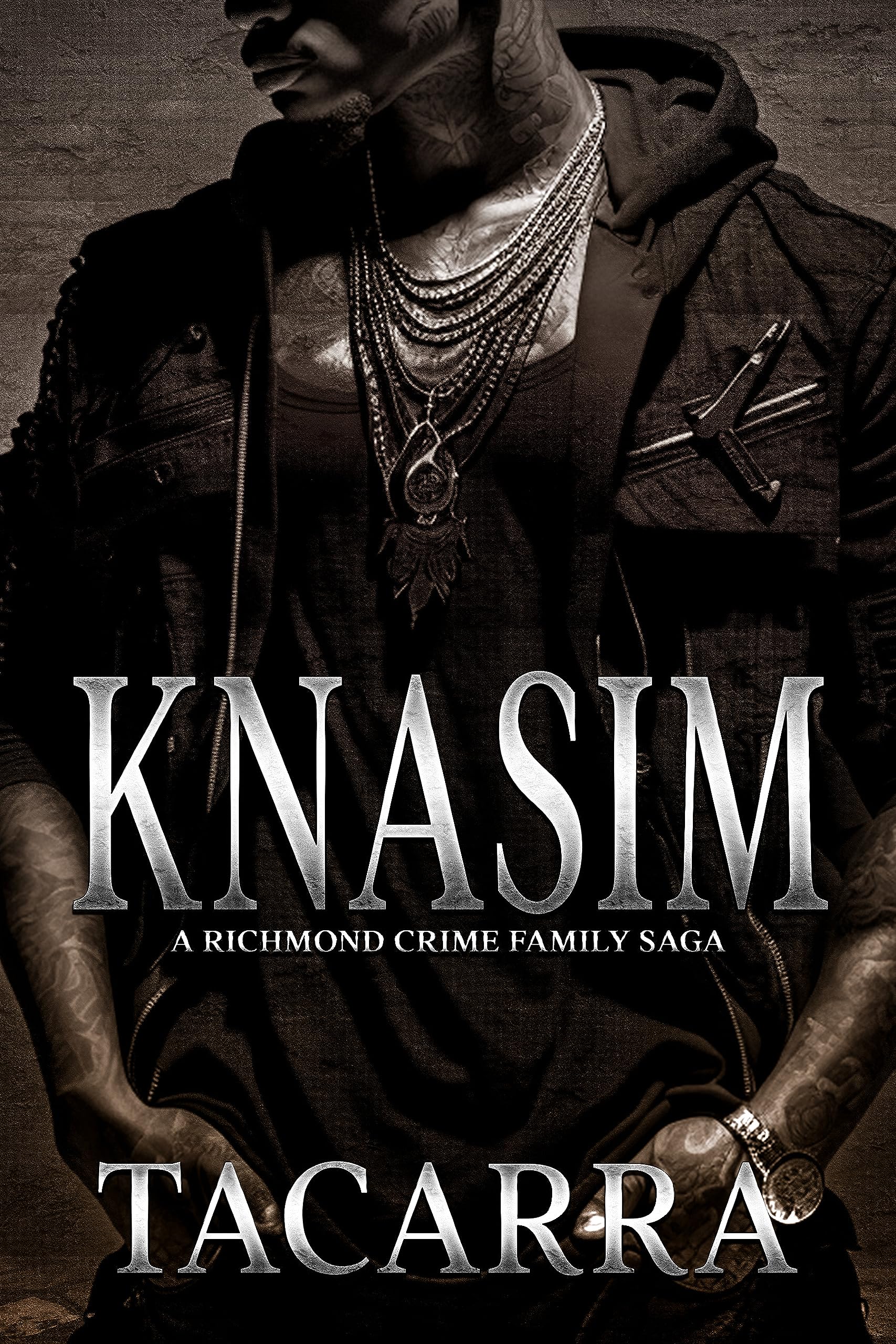 Knasim: A Richmond Crime Family Saga