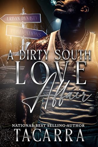 A Dirty South Love Affair