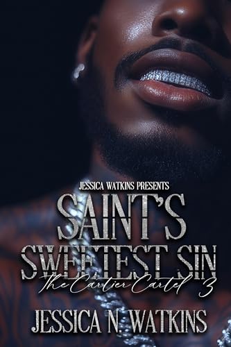 The Cartier Cartel 3: Saint's Sweetest Sin