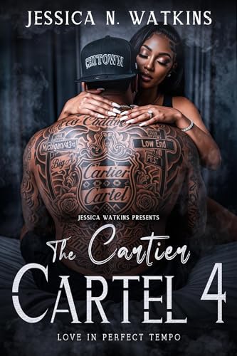 The Cartier Cartel 4: Love In Perfect Tempo