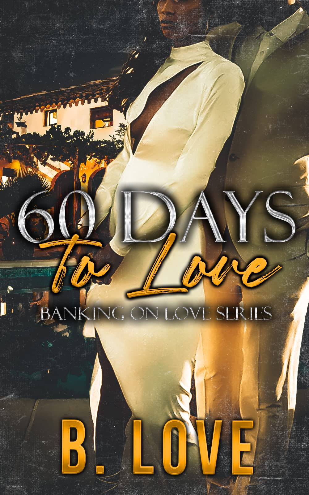 60 Days to Love