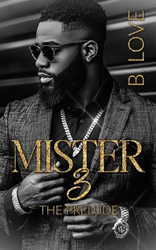 Mister 3: The Prelude