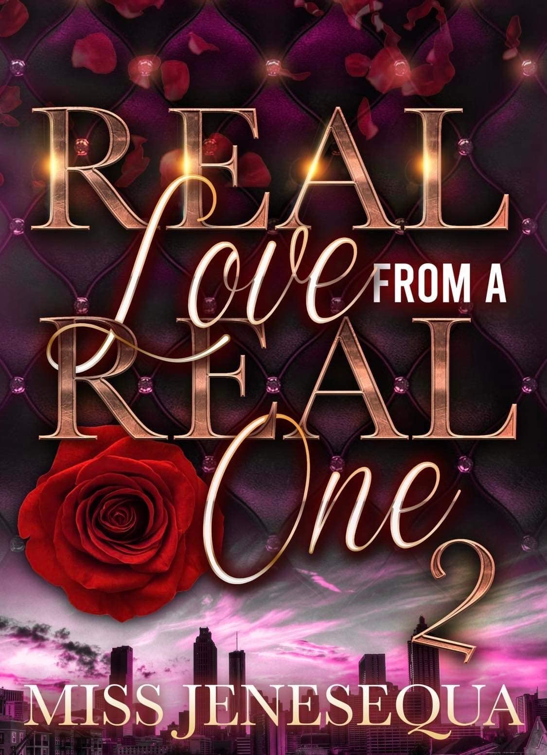 Real Love From A Real One 2: The Finale