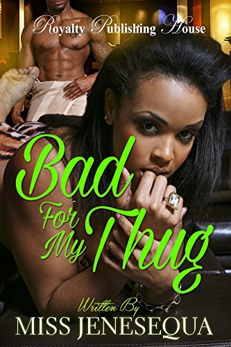 Bad for My Thug