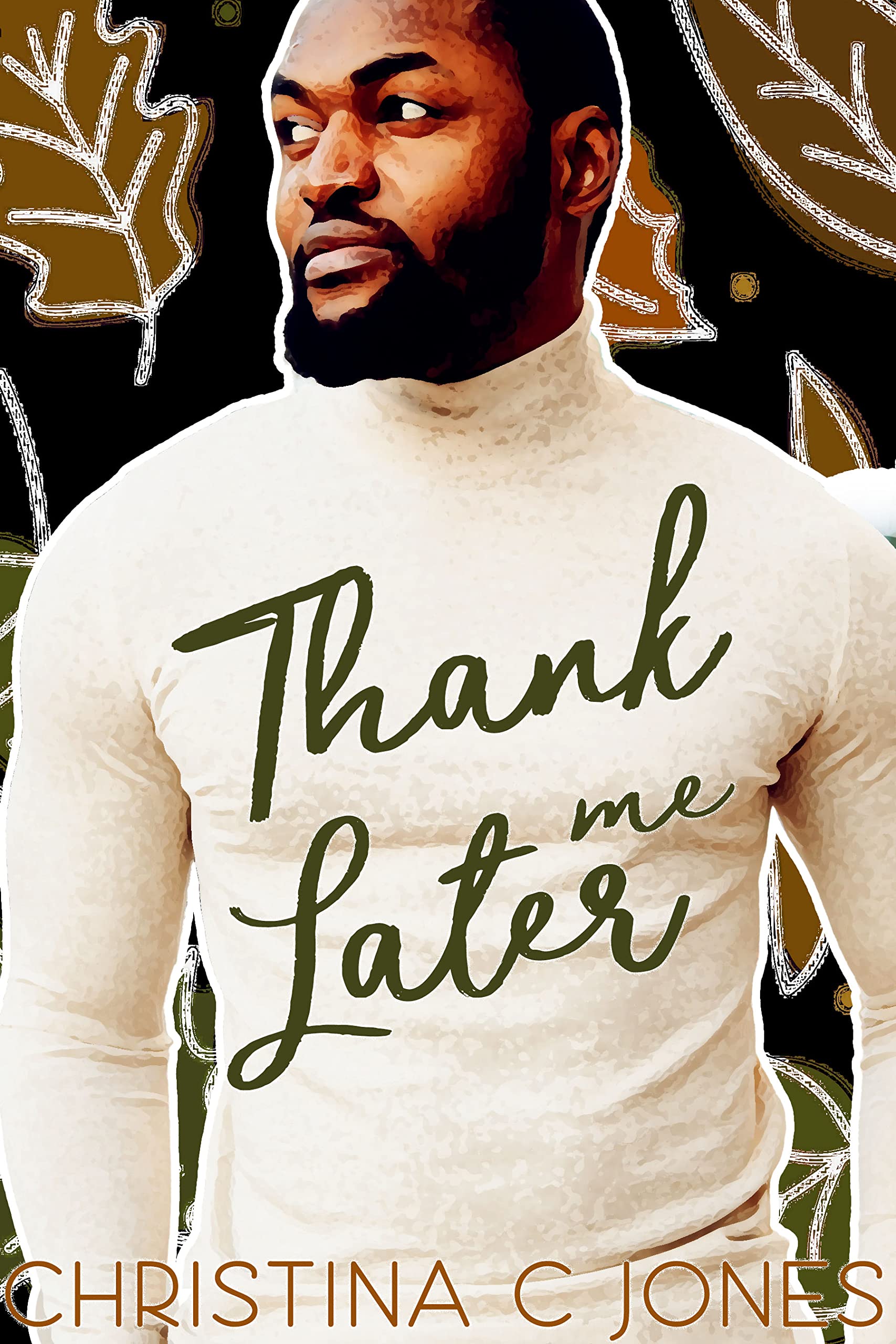 Thank Me Later: A Fiennes Family Novelette