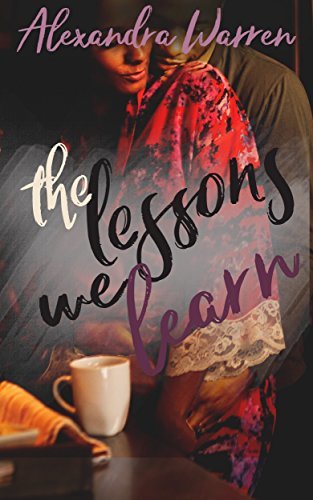 The Lessons We Learn