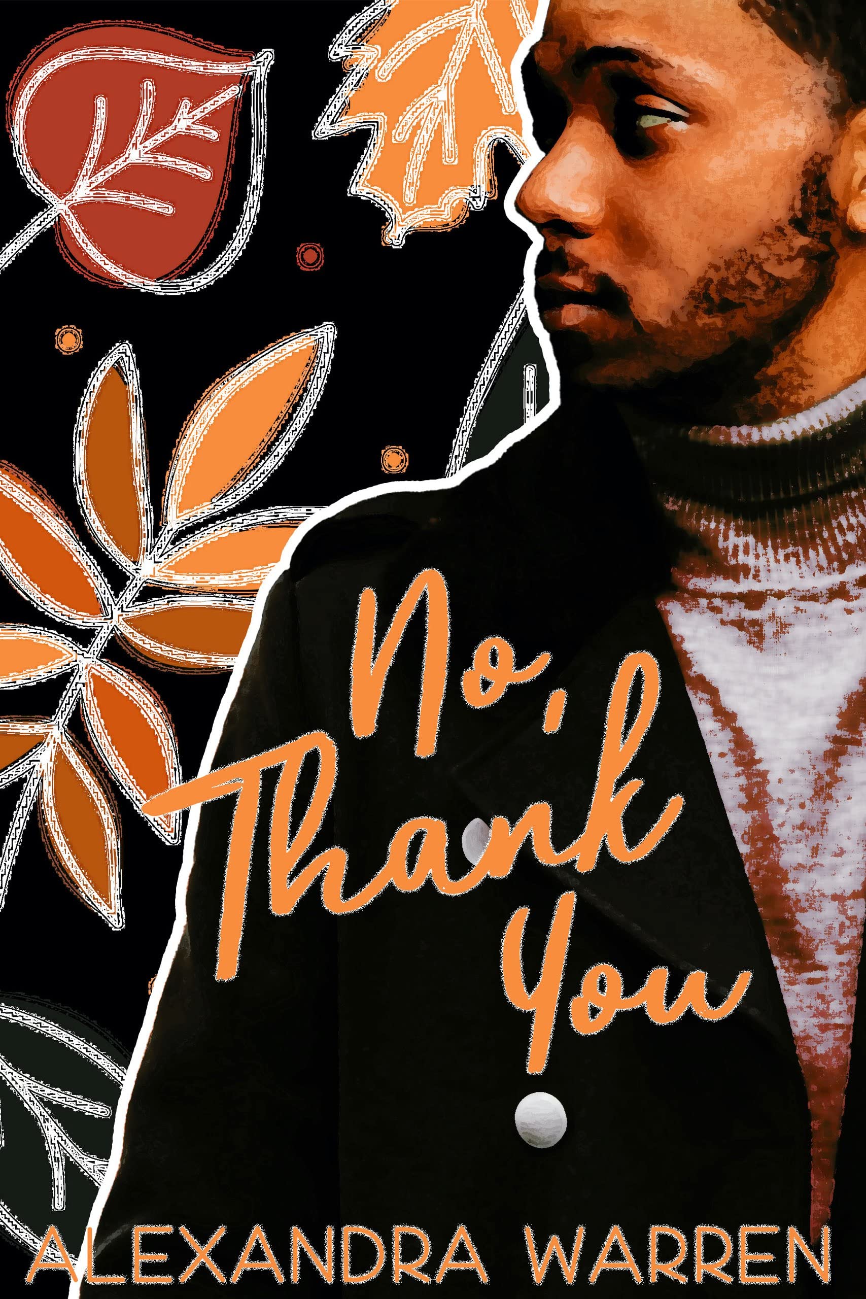No, Thank You