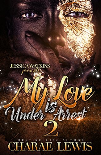 My Love Is Under Arrest 2